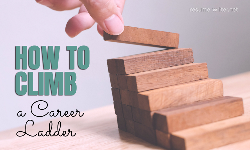 How to climb a Career Ladder