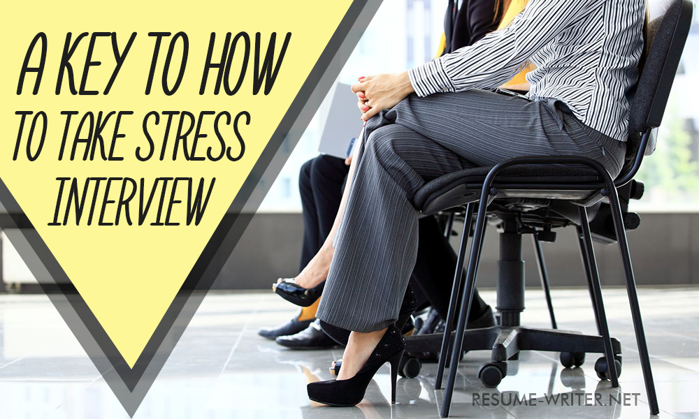 How to take stress interview